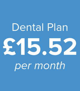 Dental Plan £5.52 per month